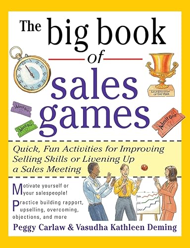 The Big Book of Sales Games: Quick, Fun Activities for