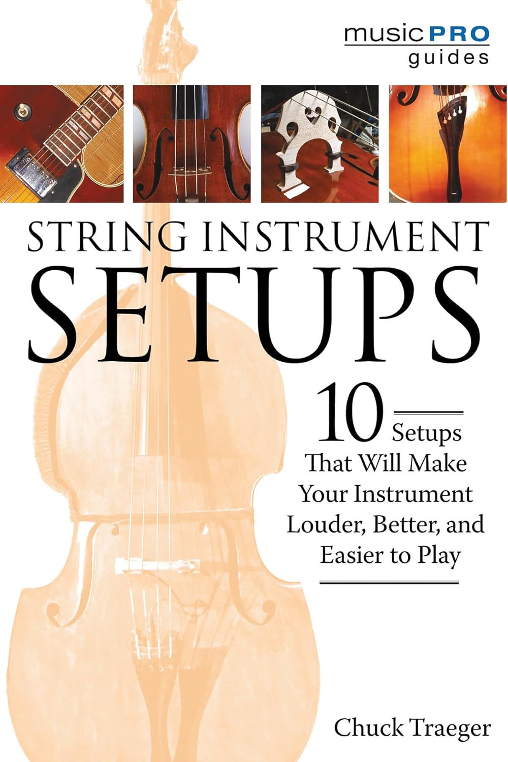 String Instrument Setups: 10 Setups That Will Make Your Instrument ...