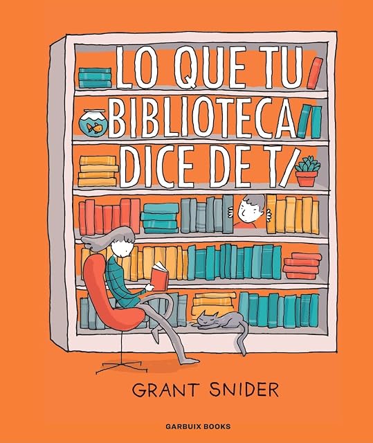 Portada de Lo que tu biblioteca dice de ti