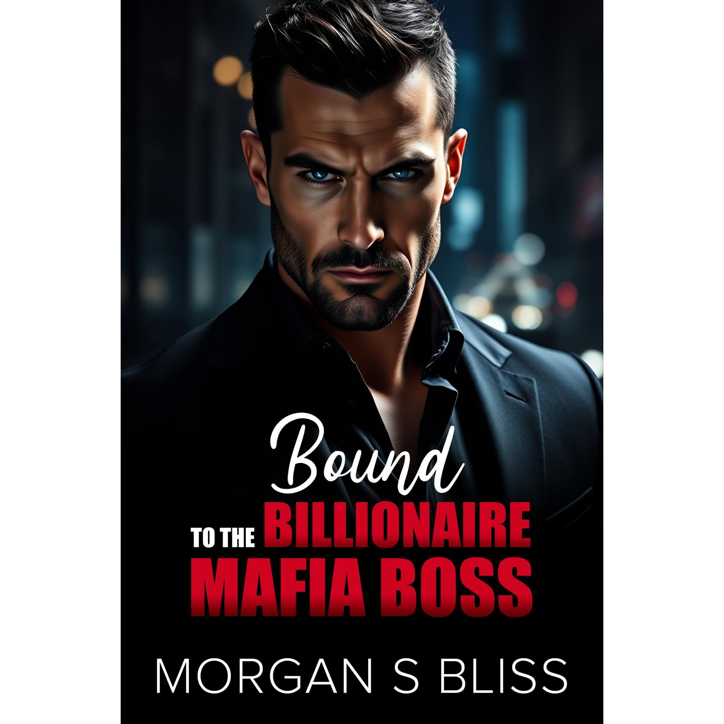Bound to the Billionaire Mafia Boss