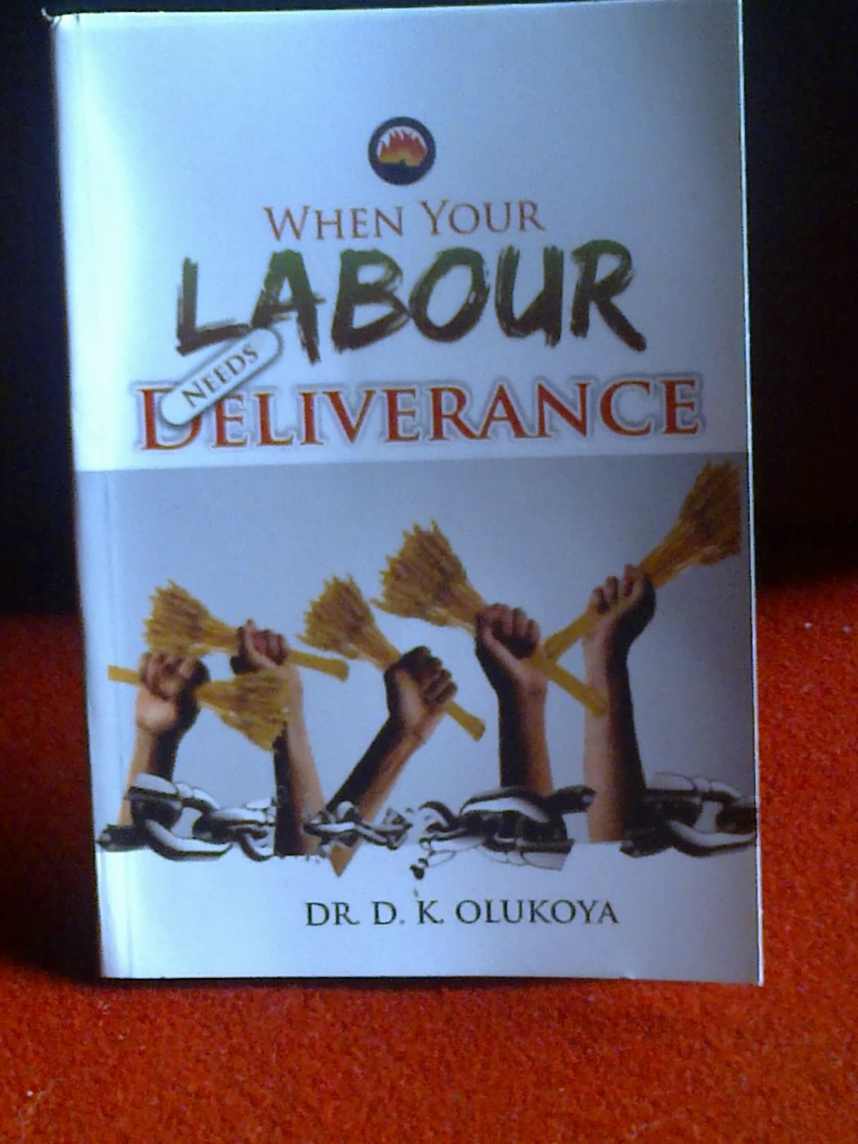 When Your Labour Needs Deliverance