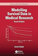 Modelling Survival Data in Medical Research (Chapman & Hall/CRC Texts in Statistical Science)