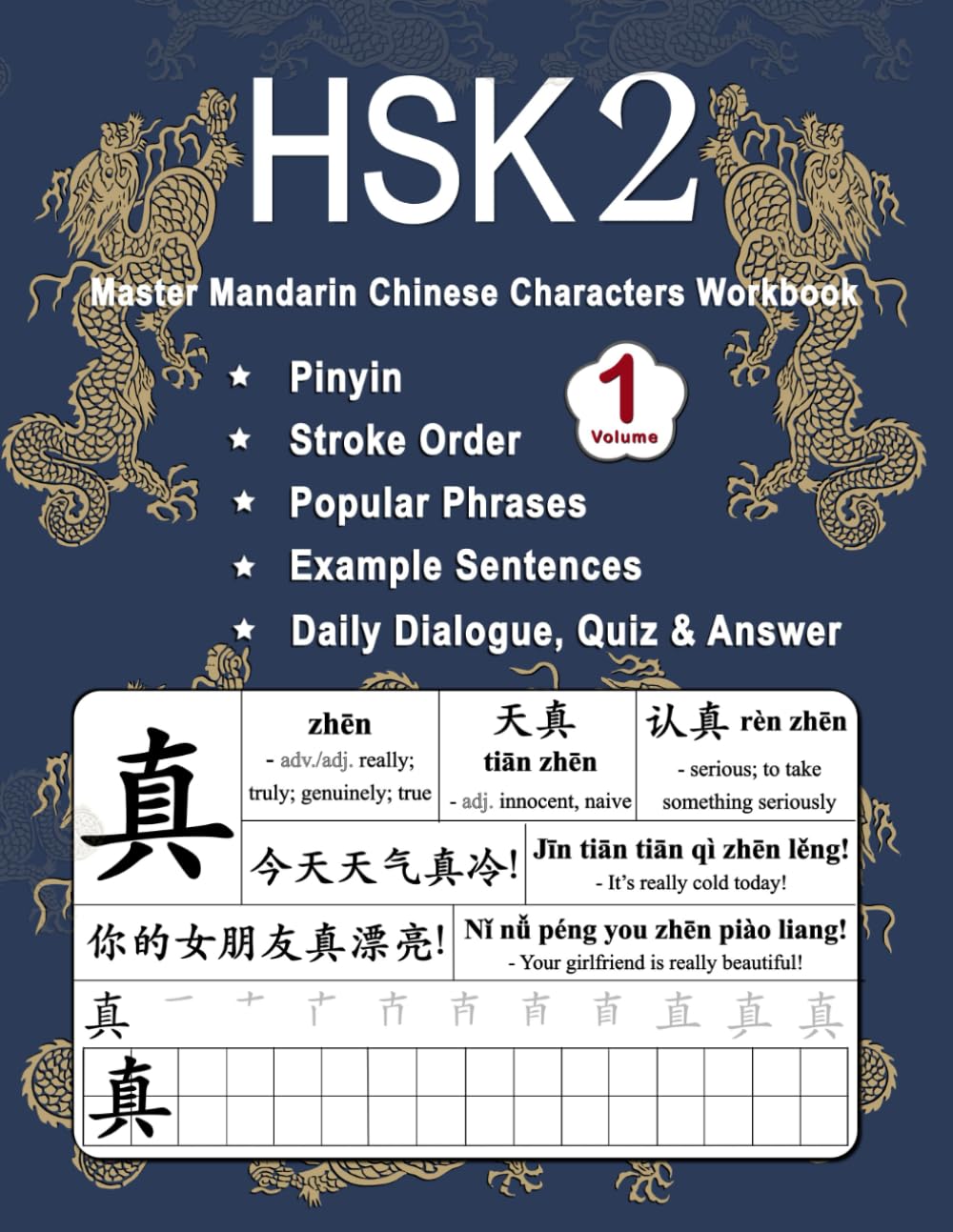 HSK 2 Master Mandarin Chinese Characters Workbook - Volume 1: Learning Chinese New Words, Pinyin, Writing Stroke Order, Popular Phrases, Example ... Translation - Practice Book for Beginners