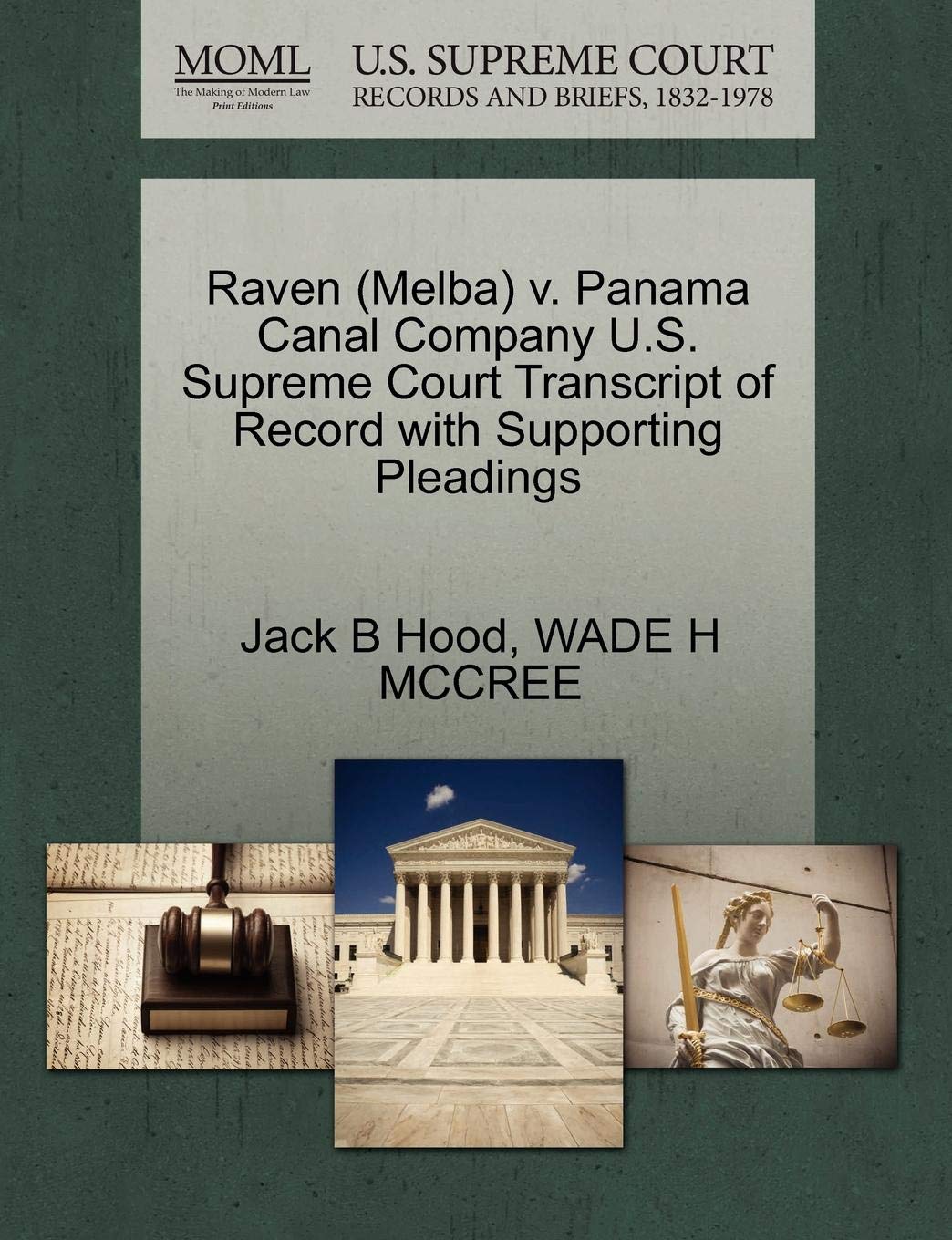 Raven (Melba) V. Panama Canal Company U.S. Supreme Court Transcript of Record with Supporting Pleadings