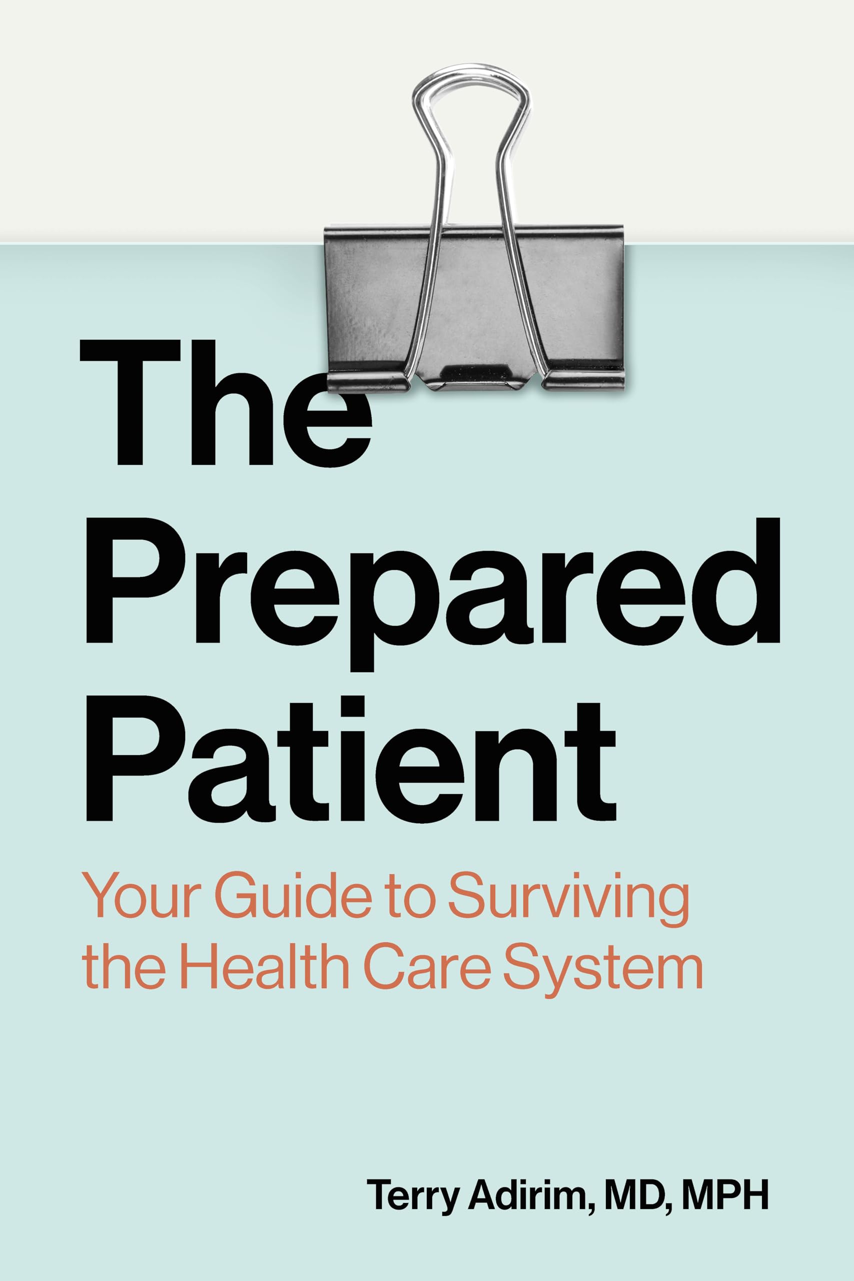The Prepared Patient by Terry Adirim, David Feinberg - 9781421454825