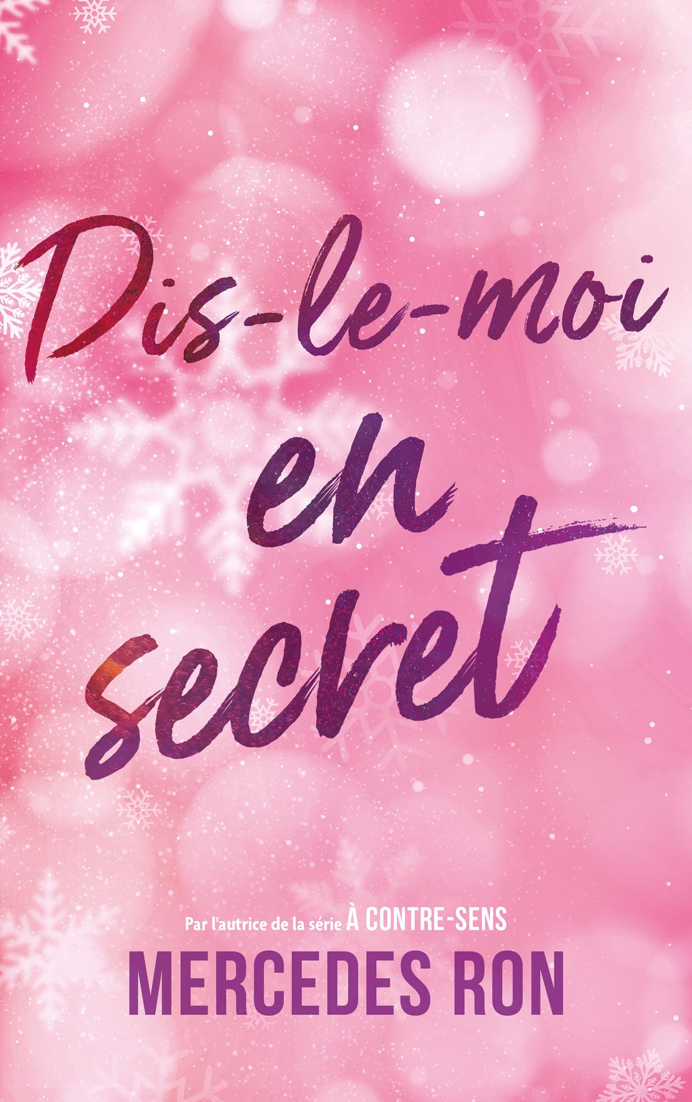 Dis-le-moi - tome 2 - Dis-le-moi en secret