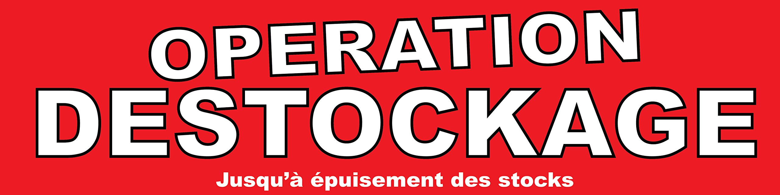 Banderole opération déstockage bâche publicitaire pour commerce