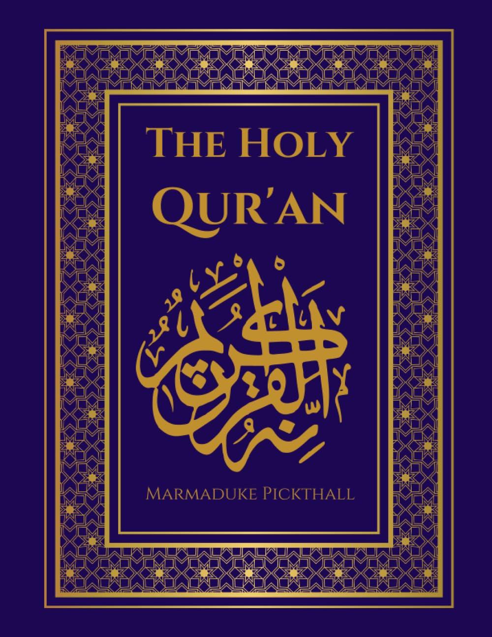 The Holy Quran: English translation of the Noble Qur’an