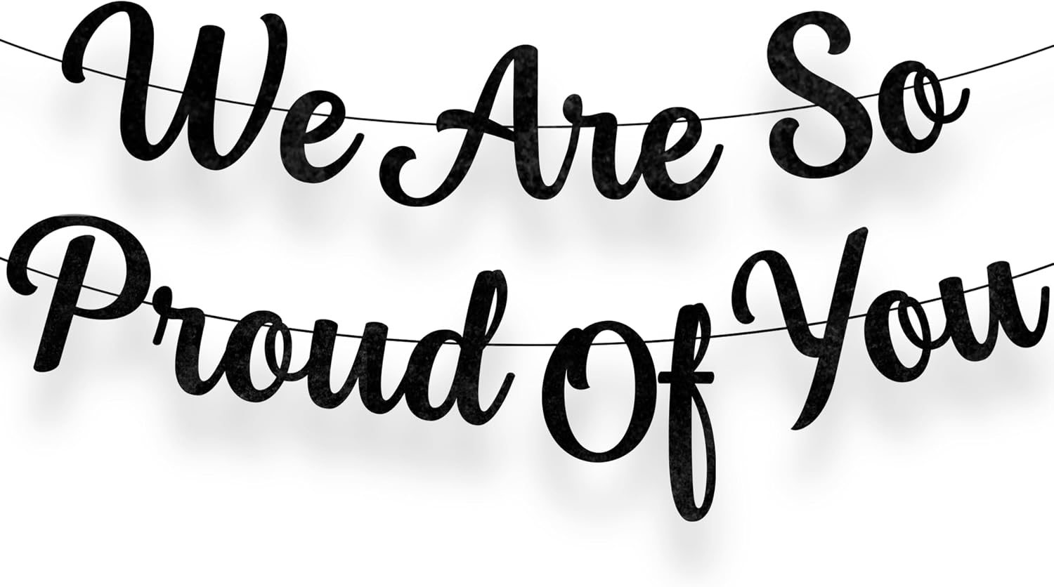 KatchOn, We are So Proud of You Banner - Glitter 10 Feet, No DIY | Congratulations Banner Black Graduation Party Decorations for Class of 2026 Graduation Decorations 2026