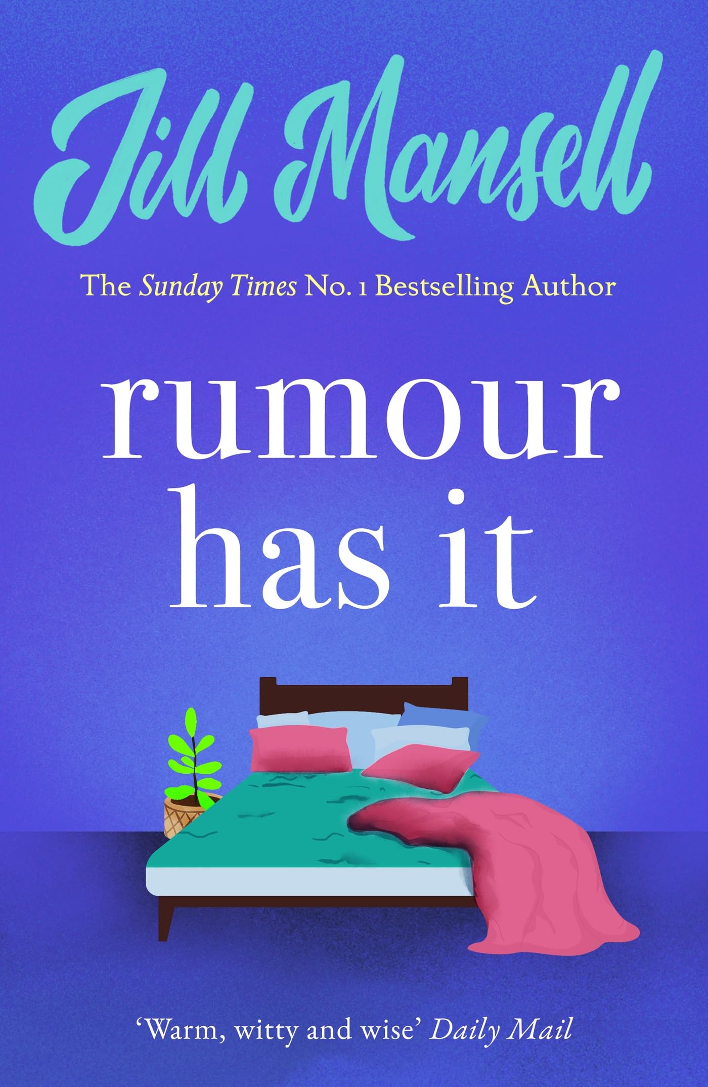 Rumour Has It: A feel-good romance novel filled with wit and warmth