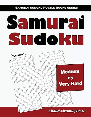 Samurai Sudoku: 500 Medium to Very Hard Sudoku Puzzles Overlapping into 100 Samurai Style: 2
