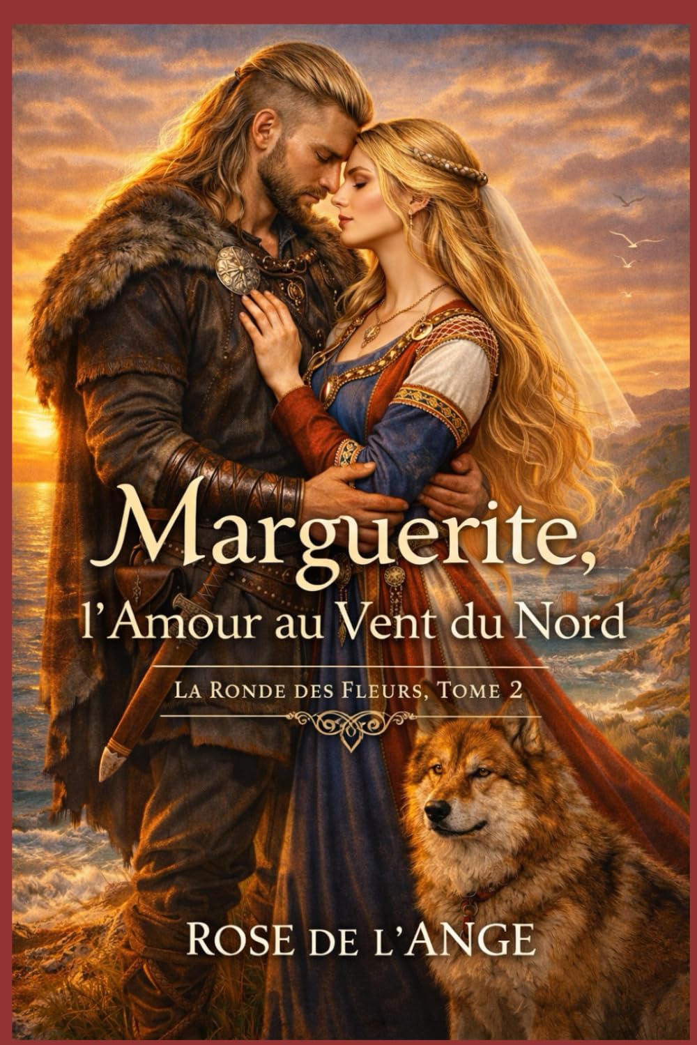 Marguerite, l’Amour au Vent du Nord: La Ronde des Fleurs – Tome 2 (La Ronde des Fleurs - Romance historique en français)