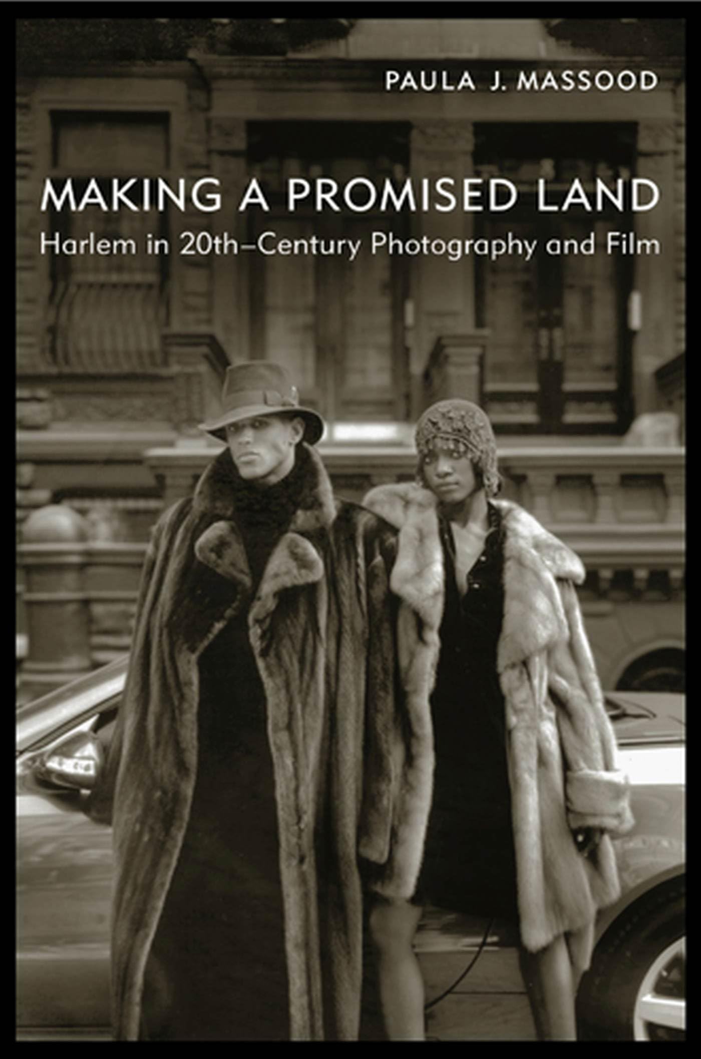 Making a Promised Land histoire cinéma Harlem photographie XXe siècle culture