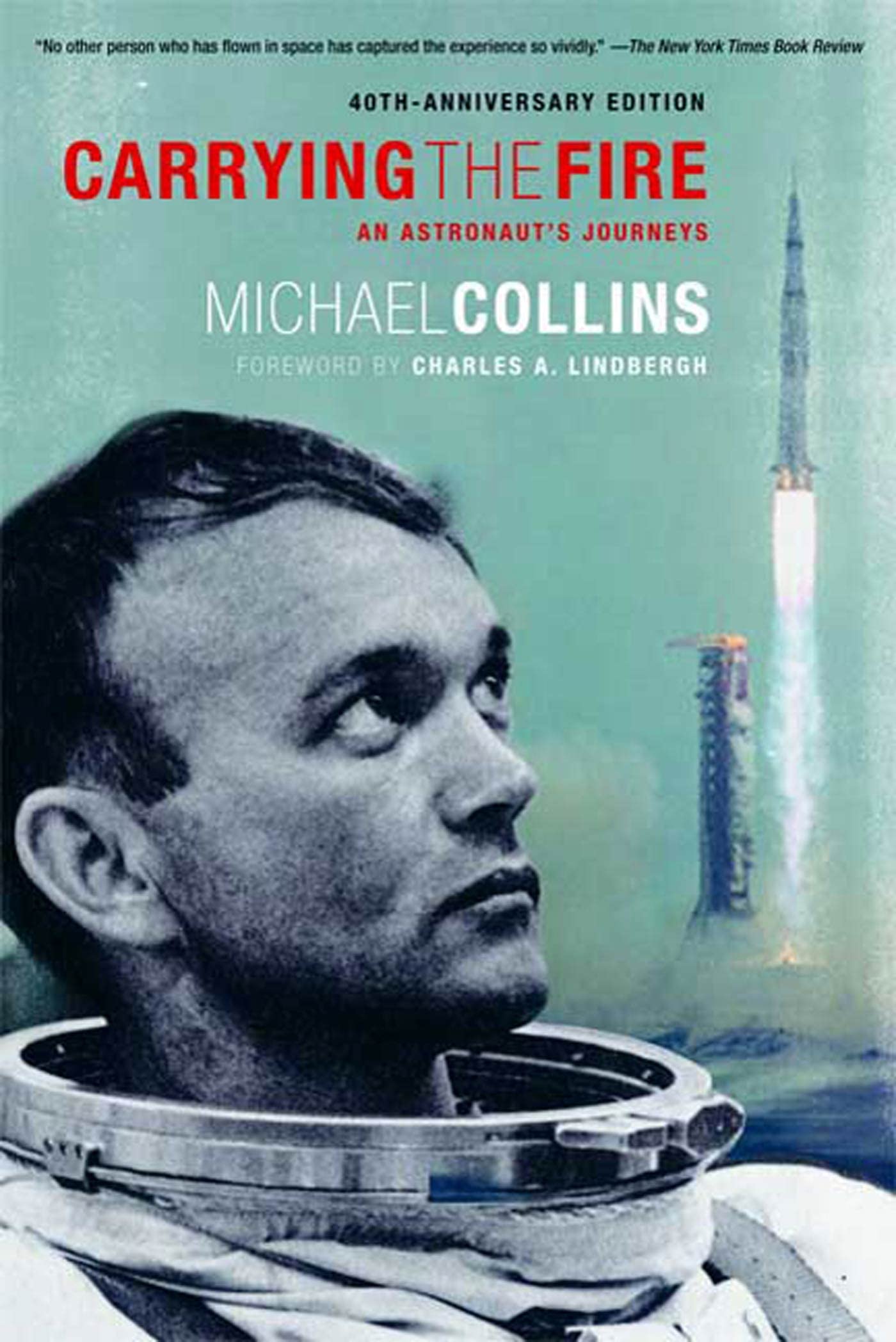 Carrying the Fire: An Astronaut's Journeys cover