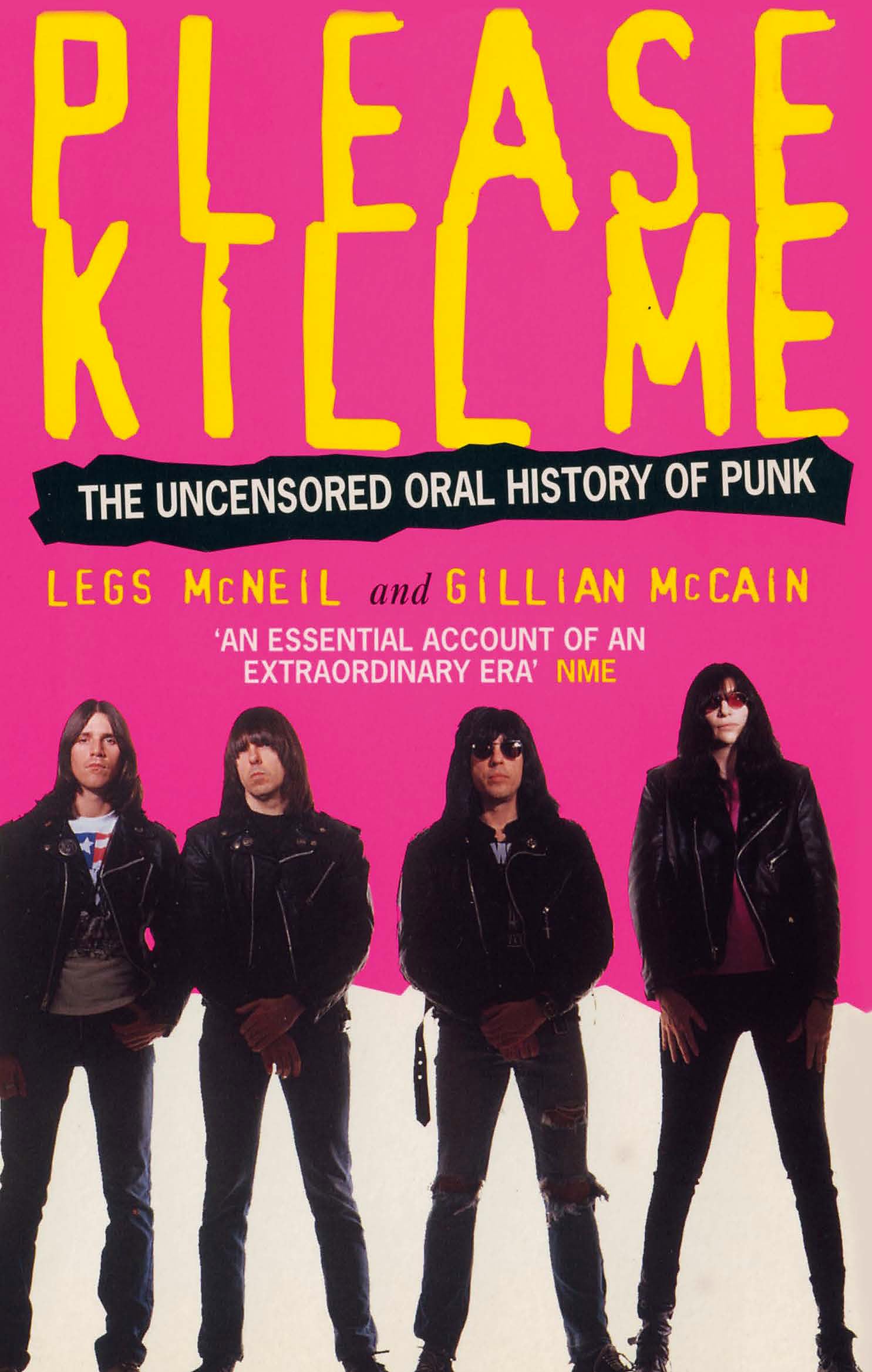 Please Kill Me: The Uncensored Oral History of Punk : McNeil, Legs