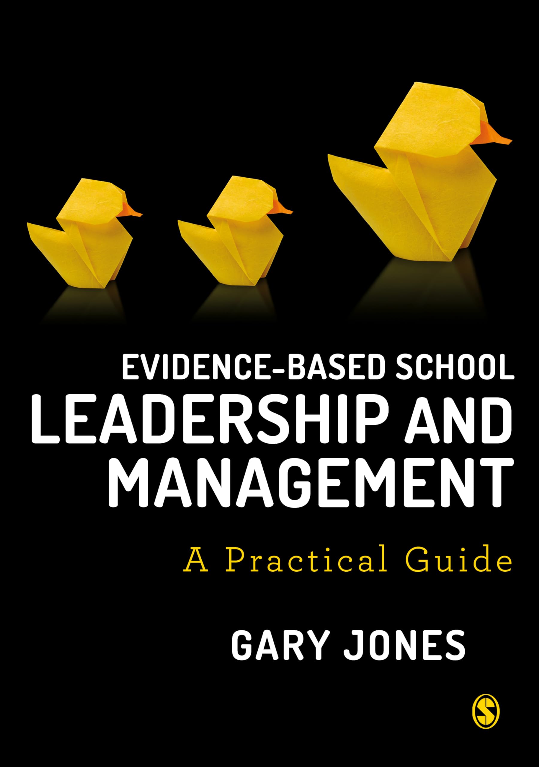 Evidence-based School Leadership and Management: A practical gui