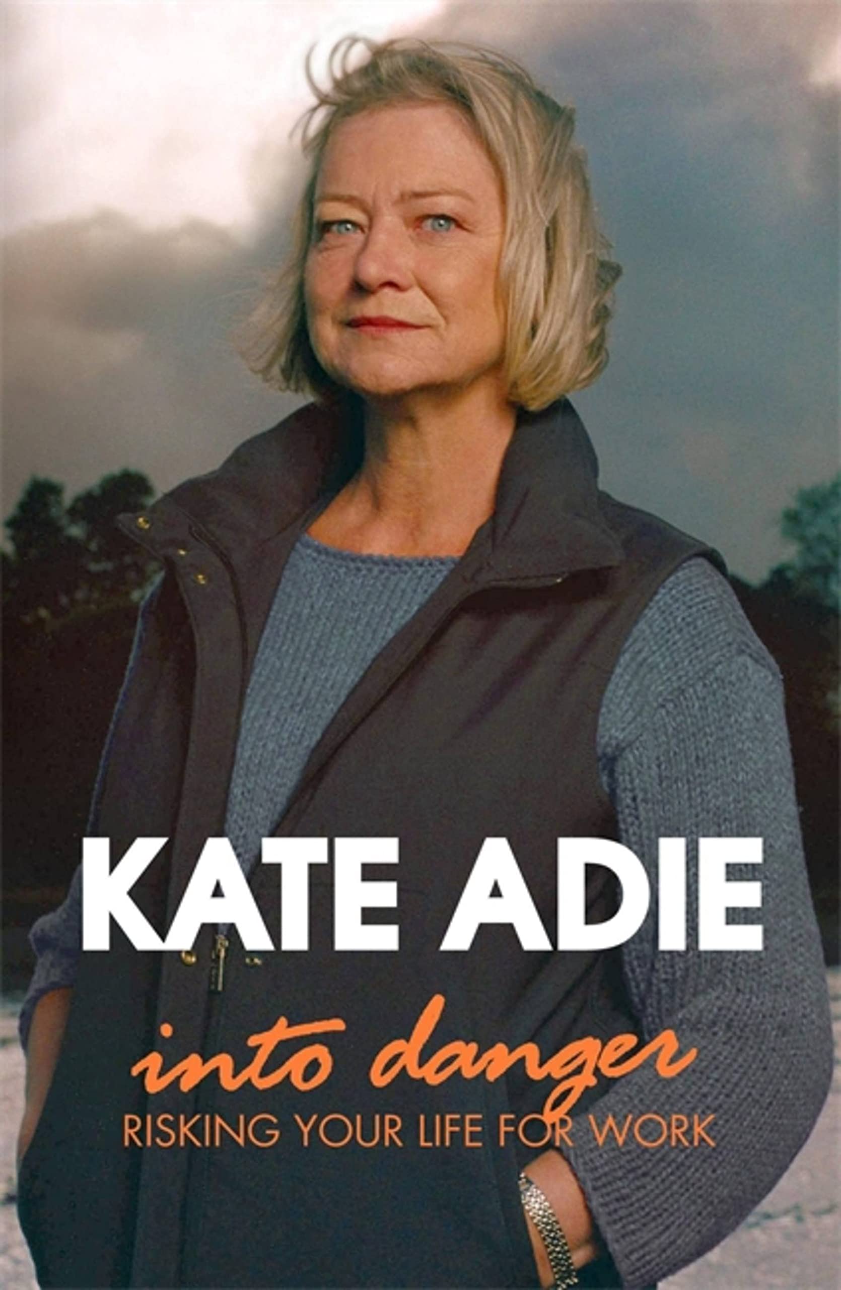 Into Danger by Kate Adie PAPERBACK 9780340933220