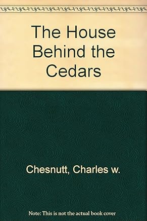 The House Behind the Cedars