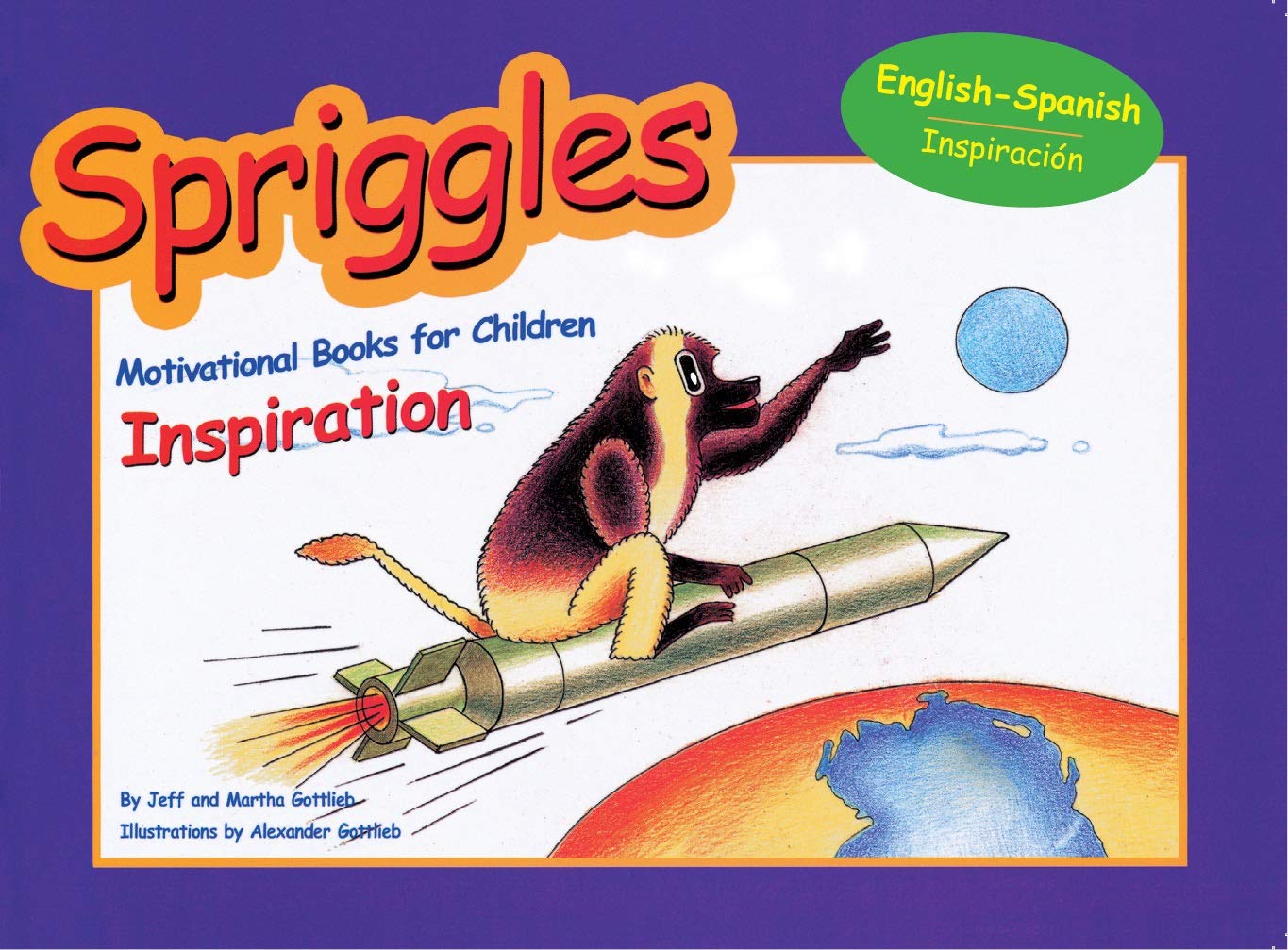 Spriggles: Inspiration (Bilingual) (English and Spanish Edition)