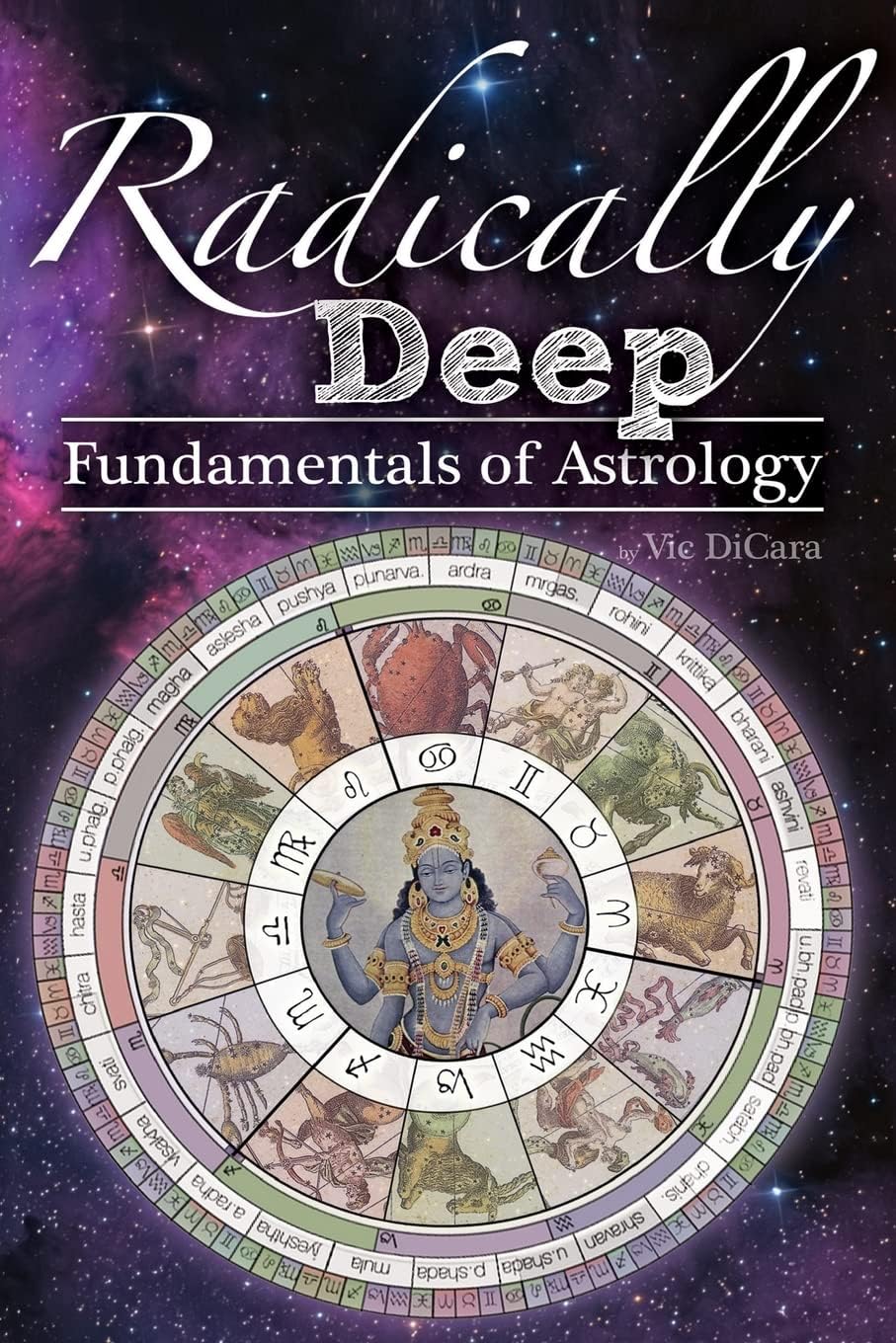 Radically Deep Fundamentals of Astrology Paperback – December 20, 2016