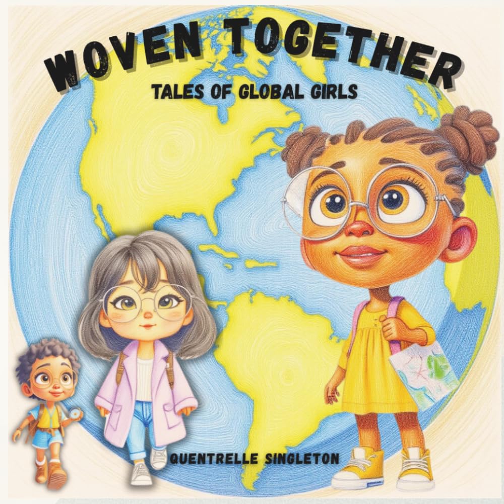 Woven Together: Tales of Global Girls
