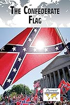 The Confederate Flag (Current Controversies)