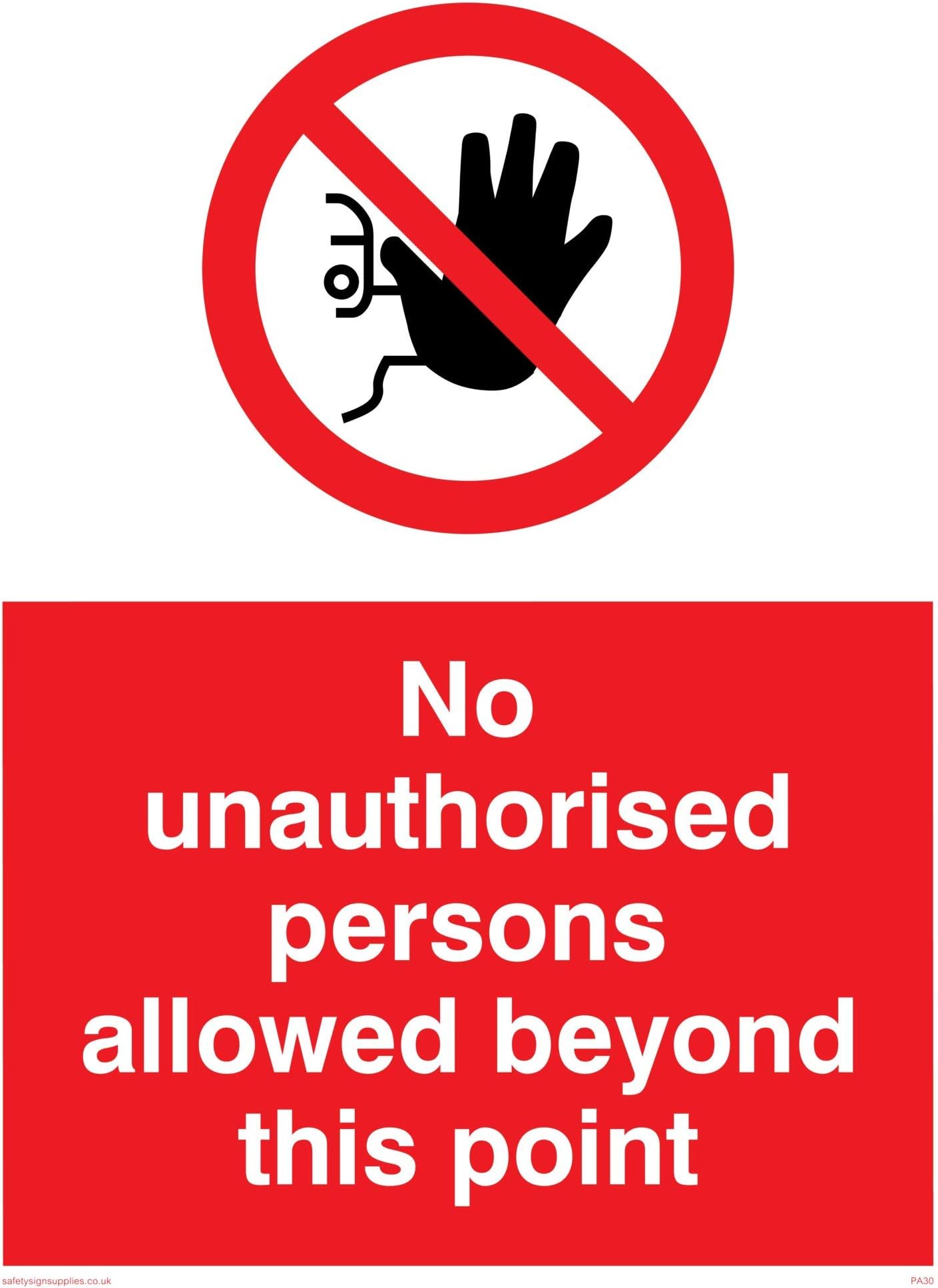 Viking Signs PA30-A1P-1M "No Unauthorised Persons Allowed Beyond This Point" Sign, 1 mm Semi-Rigid Plastic, 800 mm H x 600 mm W