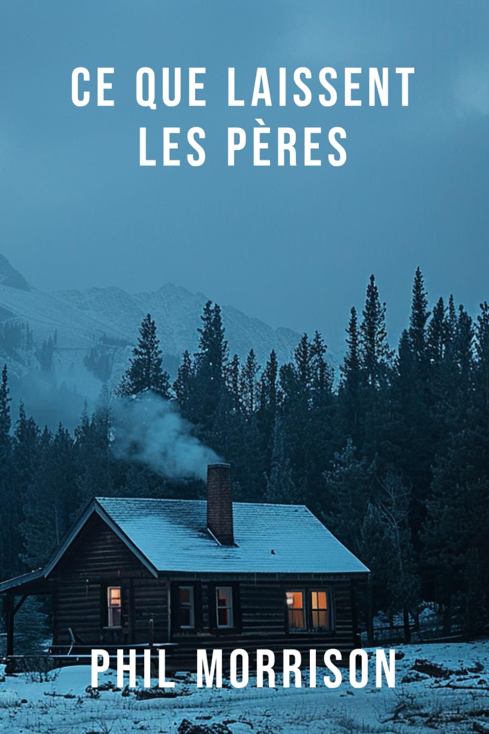 CE QUE LAISSENT LES PÈRES: Il n'avait pas cherché à être un père. Il avait cherché à être quelqu'un qui finissait ce que son fils avait commencé. ... qu'il avait trouvée d'être les deux à la fois