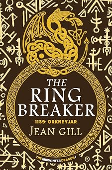 The Ring Breaker 1139 Orkneyjar The Midwinter Dragon