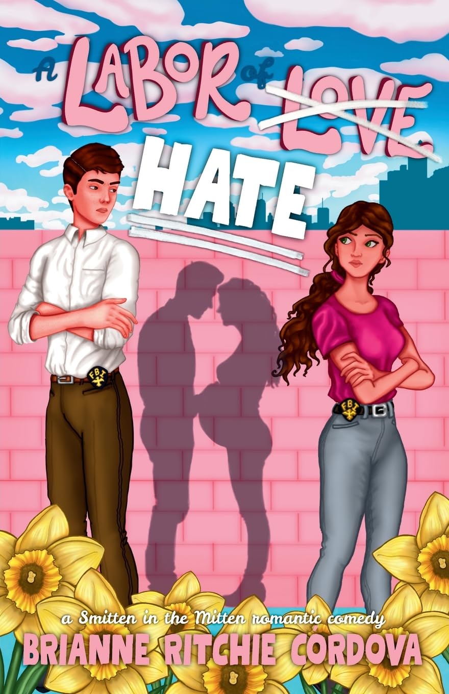 A Labor of Hate (Smitten in the Mitten)