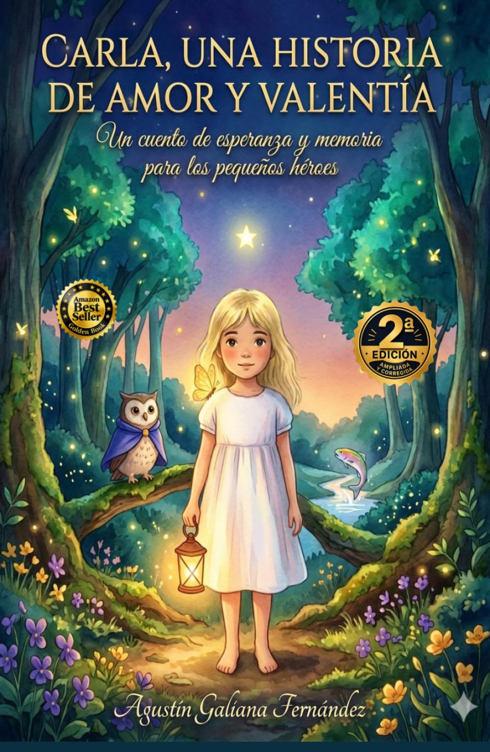 CARLA, UNA HISTORIA DE AMOR Y VALENTÍA: Un cuento de esperanza y memoria para los pequeños héroes