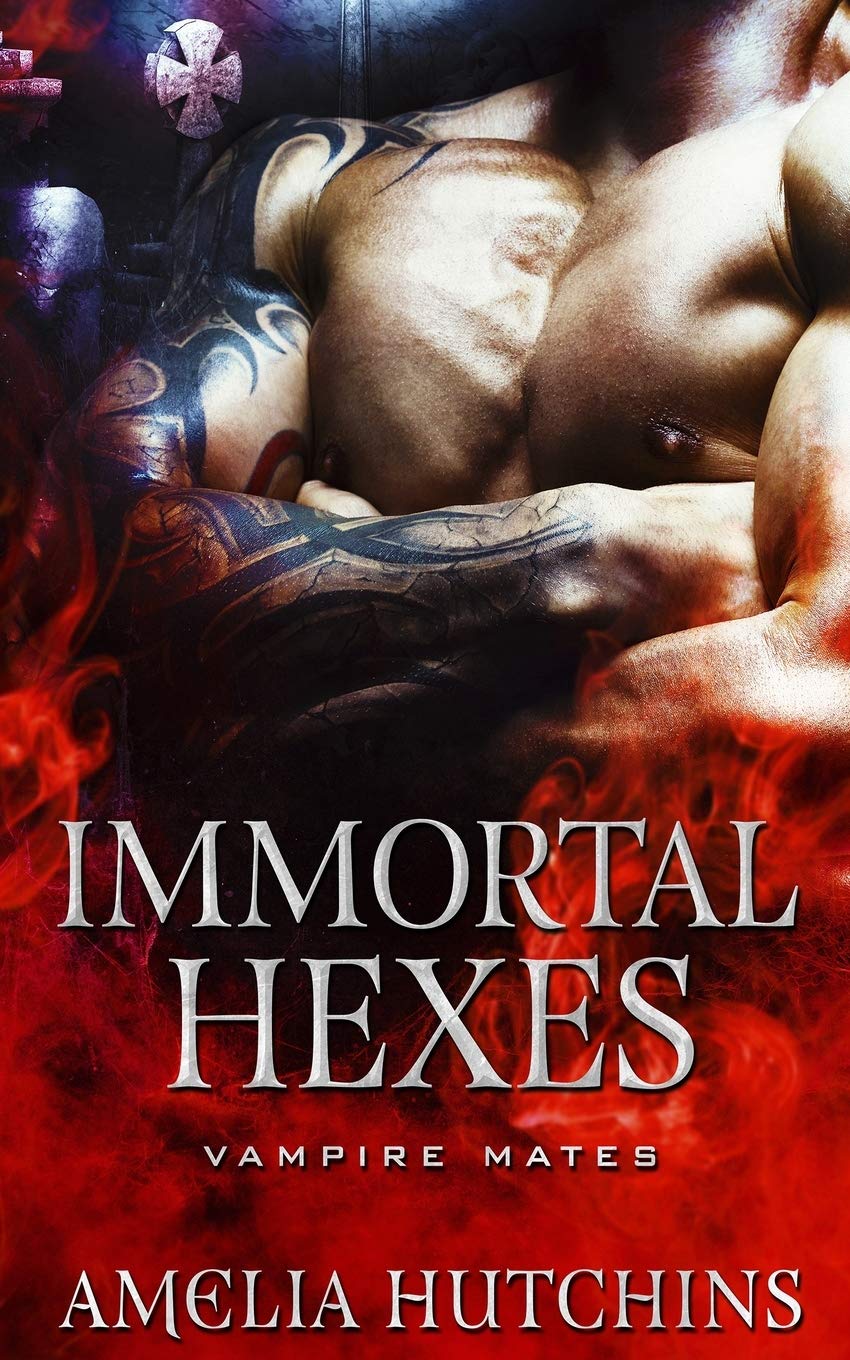 Immortal Hexes: 1 (Vampire Mates)