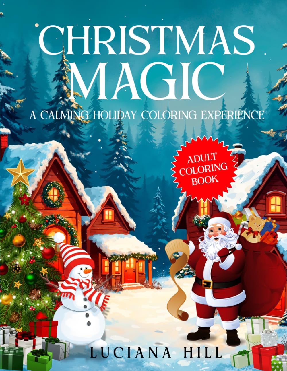 Christmas Magic: A Calming Holiday Coloring Experience