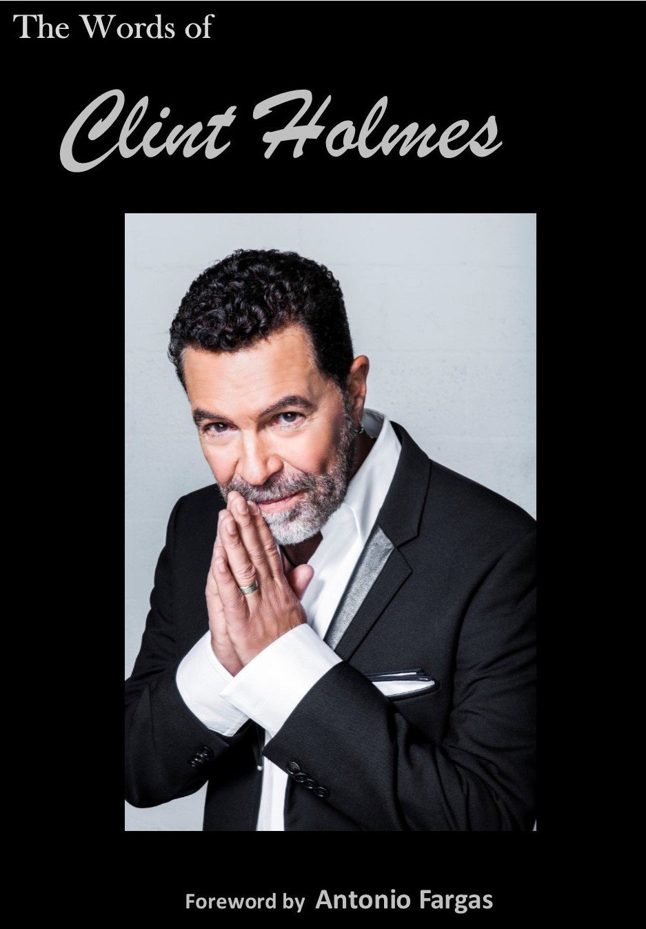 The Words of Clint Holmes le livre parfait pour vos moments de calme