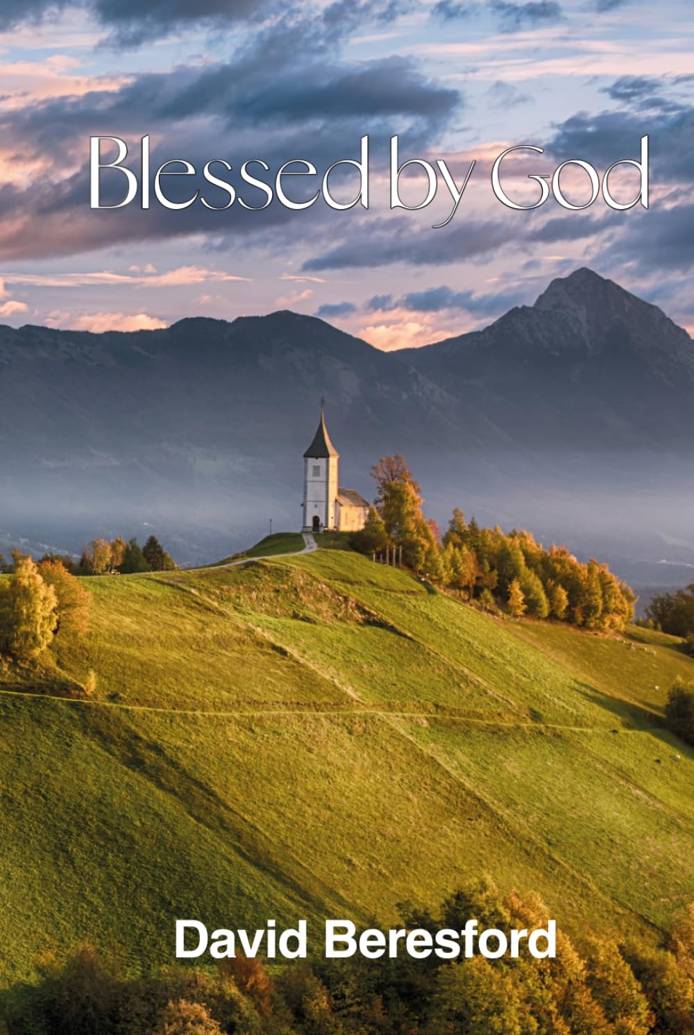 Blessed by God