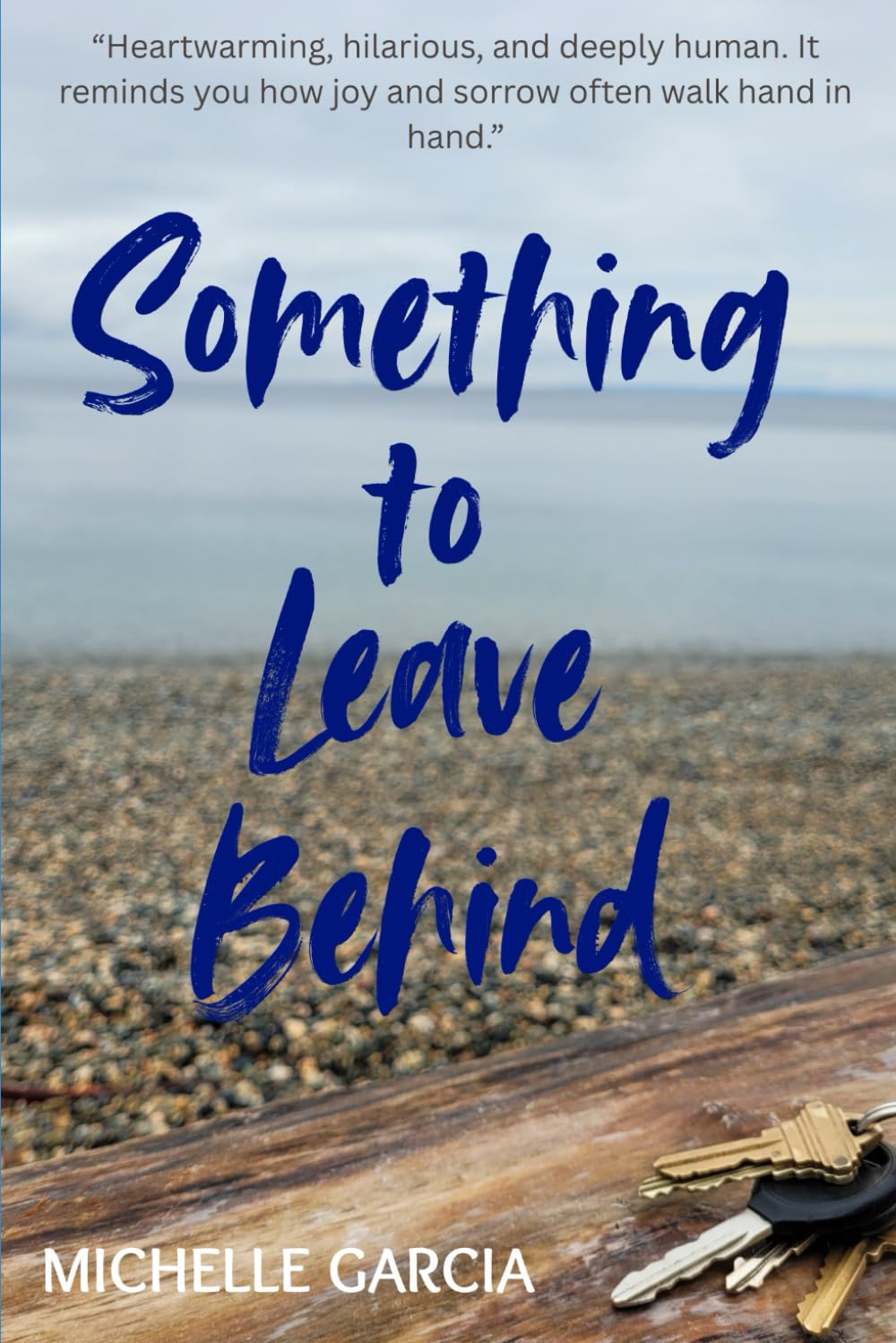Something To Leave Behind