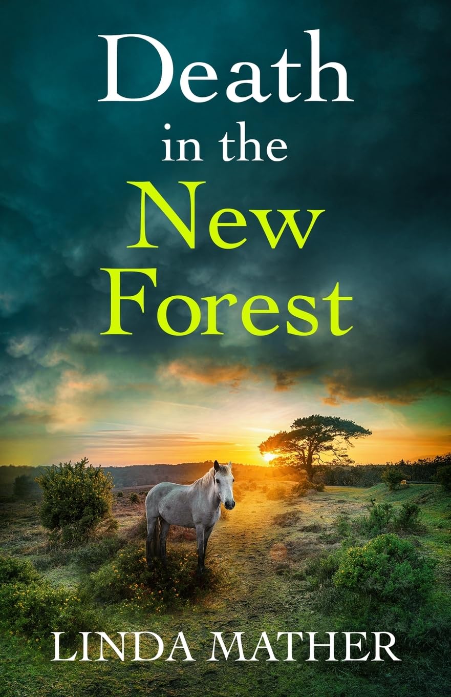 Death in the New Forest: a gripping and unputdownable British crime mystery: 1 (New Forest Murder Mysteries)