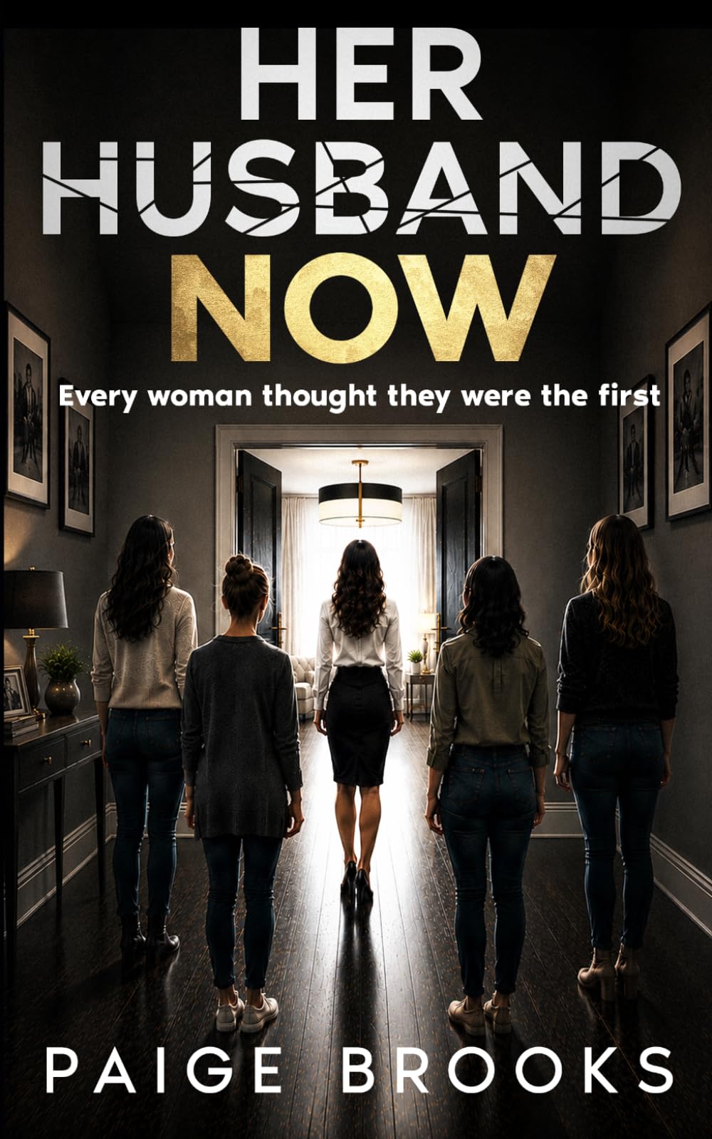 Her Husband Now (Twisted Secrets: A Psychological Thriller Collection)