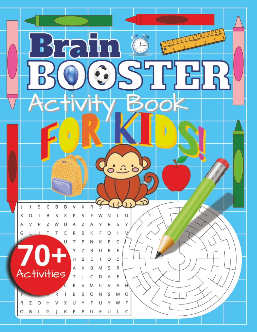 Brain Booster Activity Book for Kids: Fun Learning Games, Creative Challenges, and Screen-Free Puzzles for Ages 6–12