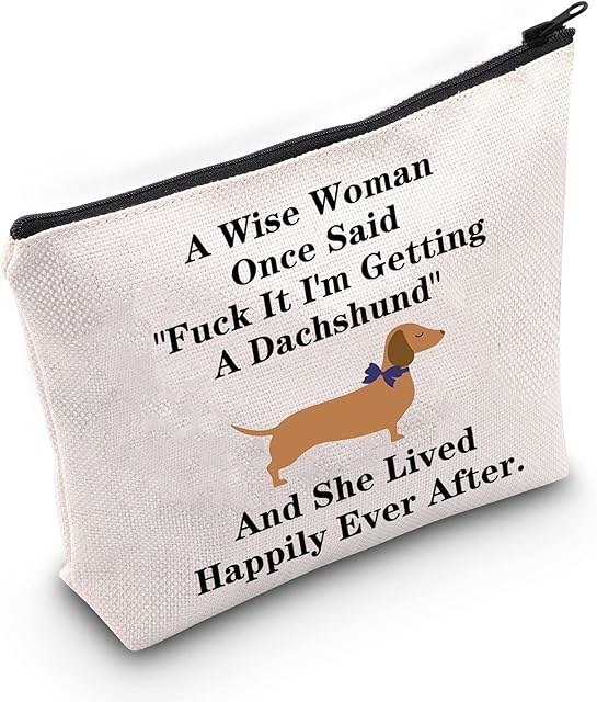 Dachshund Gift Pet Dog Makeup Bag A Wise Woman Once Said "Fuck it,I'm Getting a Dachshund" Gift for Dog Owner Cosmetic Bags (U.a Dachshund)