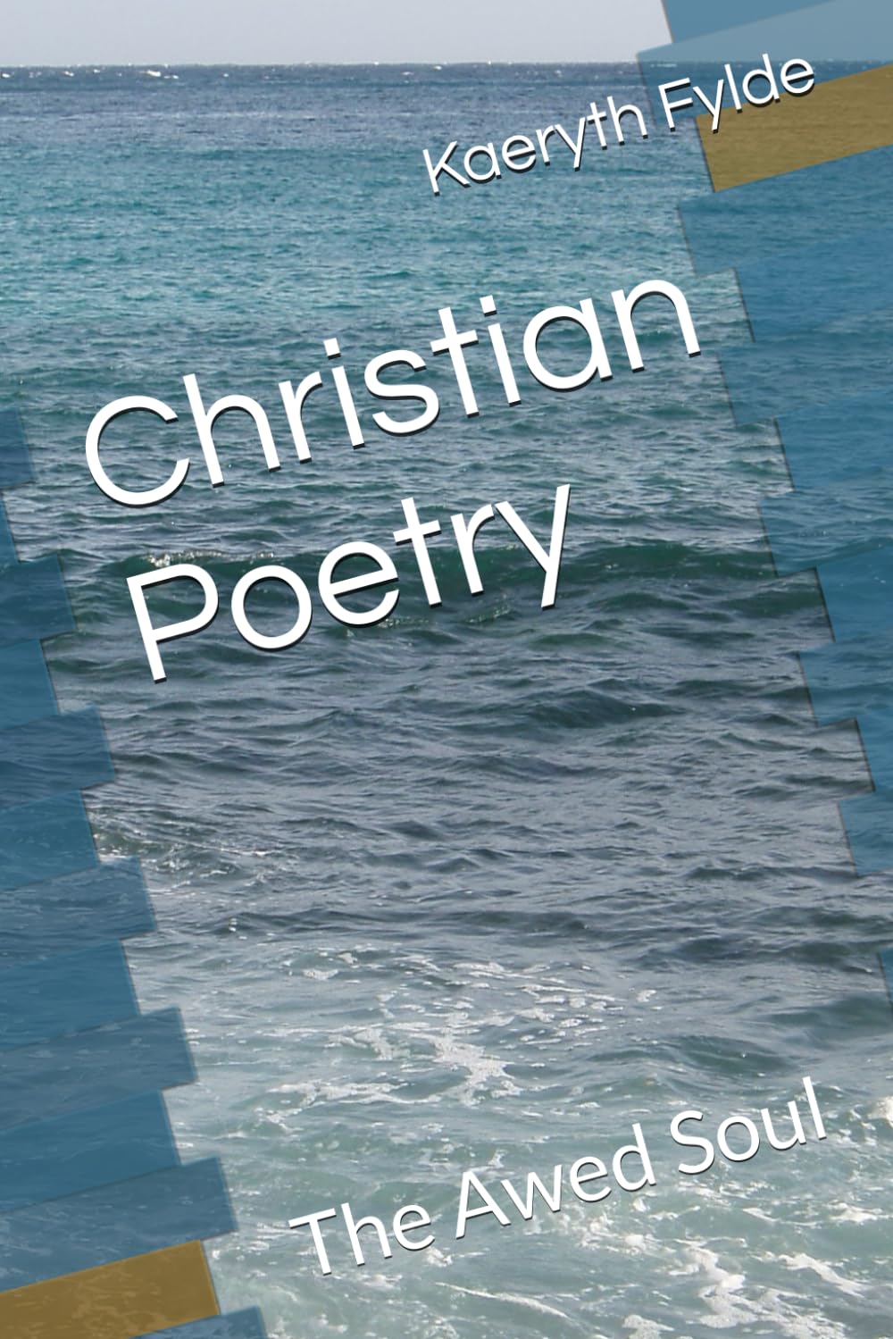 Christian Poetry: The Awed Soul