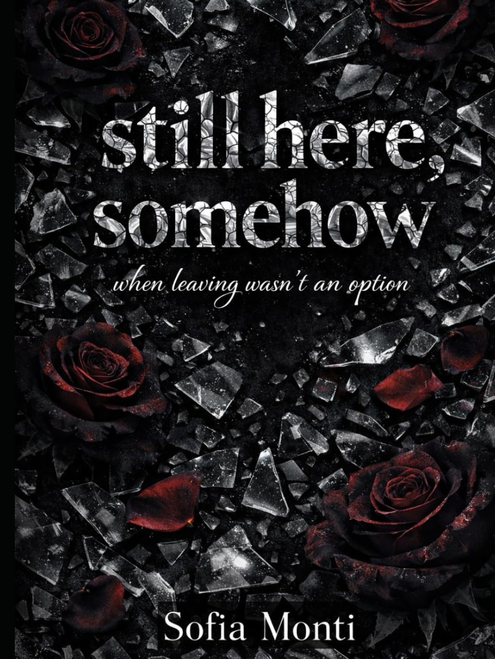 still here, somehow: when leaving wasn’t an option
