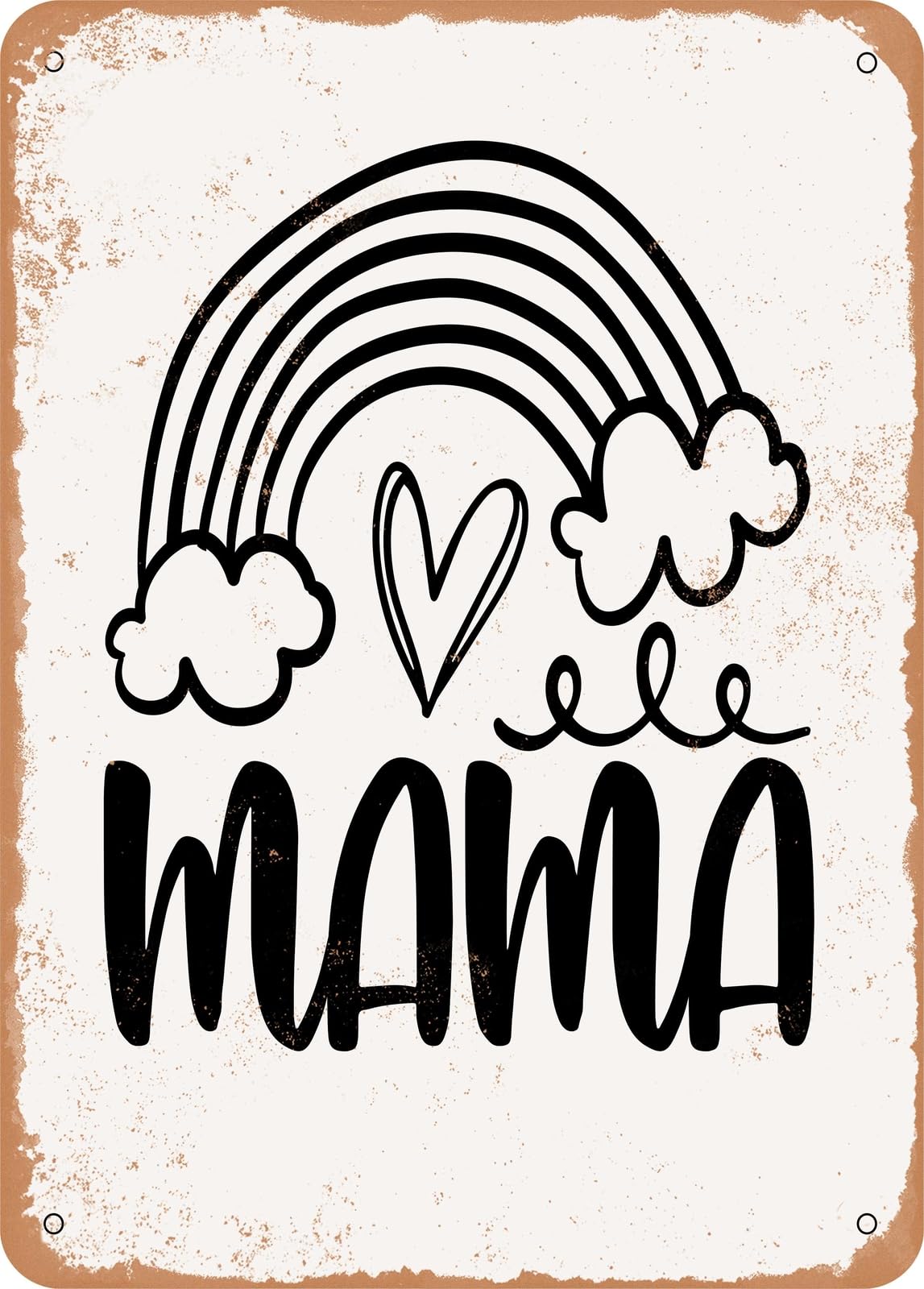 Metal Sign - Mama - 8 - Vintage Rusty Look home decor