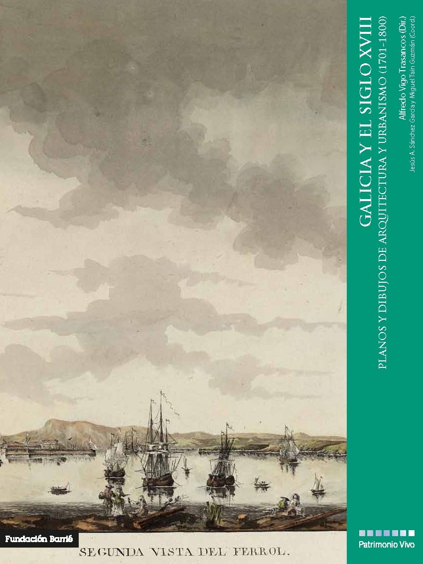 Galicia y el siglo XVIII document historique pour chercheur en architecture