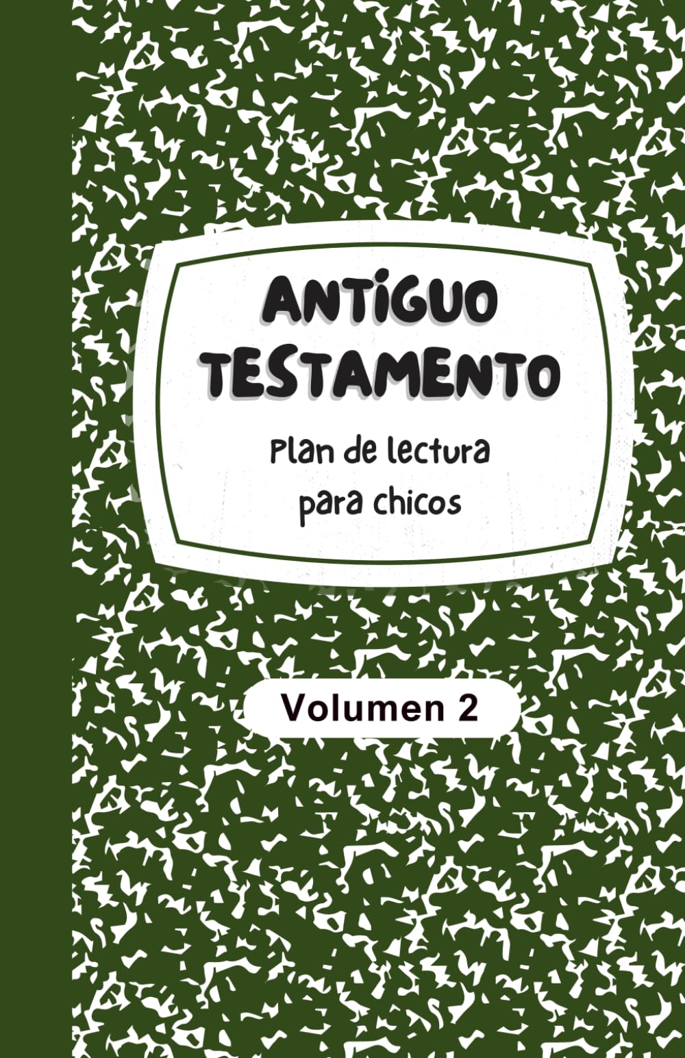 Antiguo Testamento Plan de Lectura para Chicos: Volumen 2 (Plan de Lectura Bíblica)