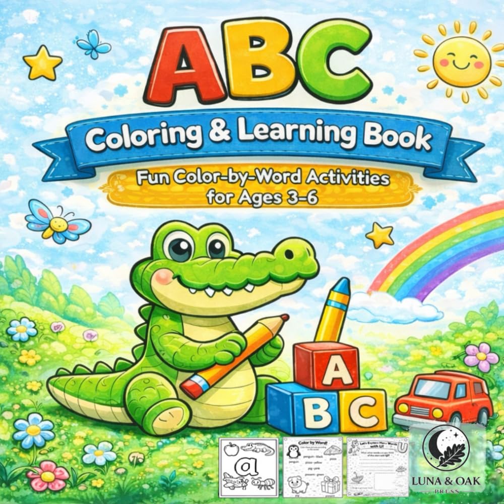 ABC Coloring & Learning Book: Fun Color-by-Word Activities for Ages 3–6”