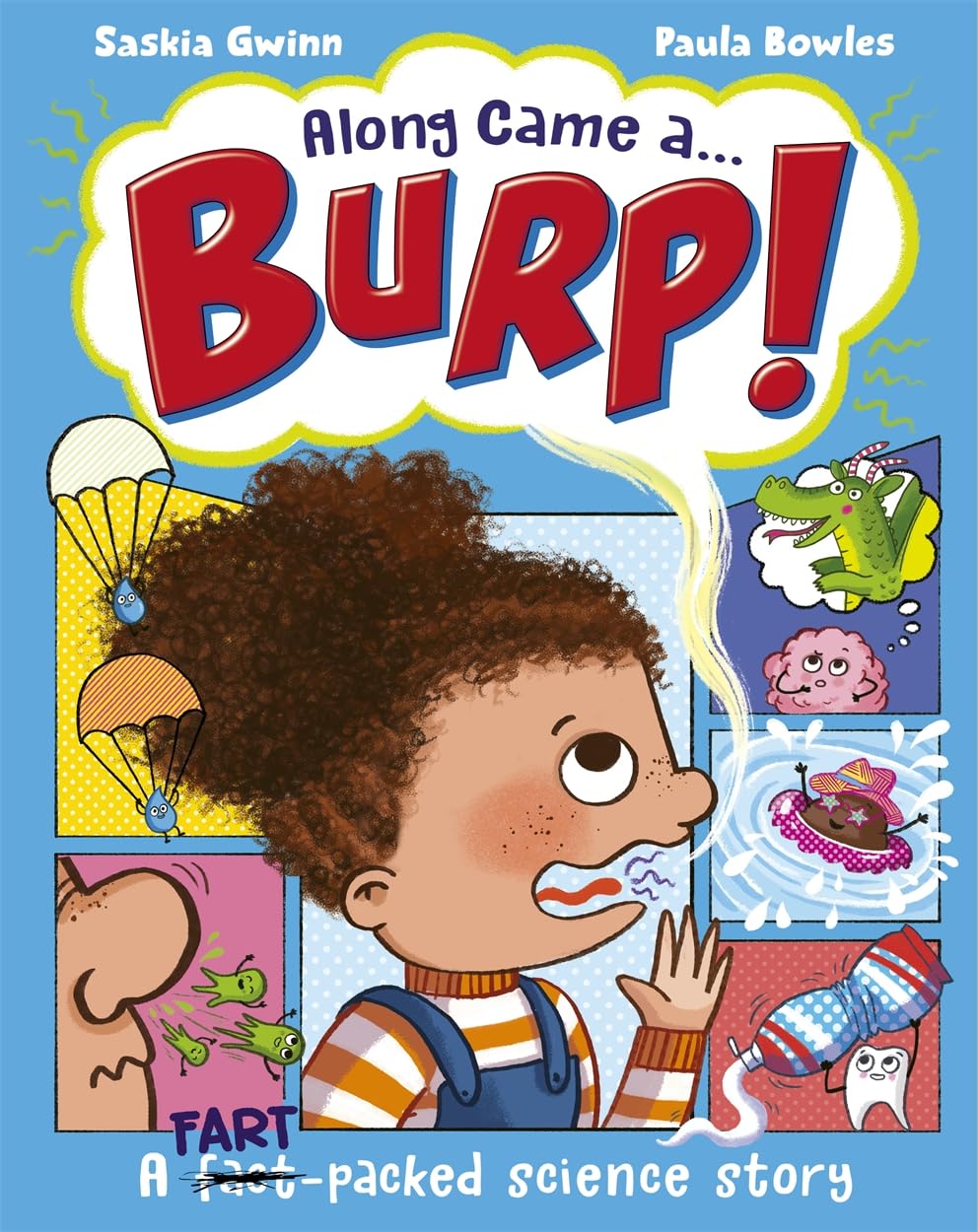 Saskia Gwinn Along Came a... Burp Paperback Book