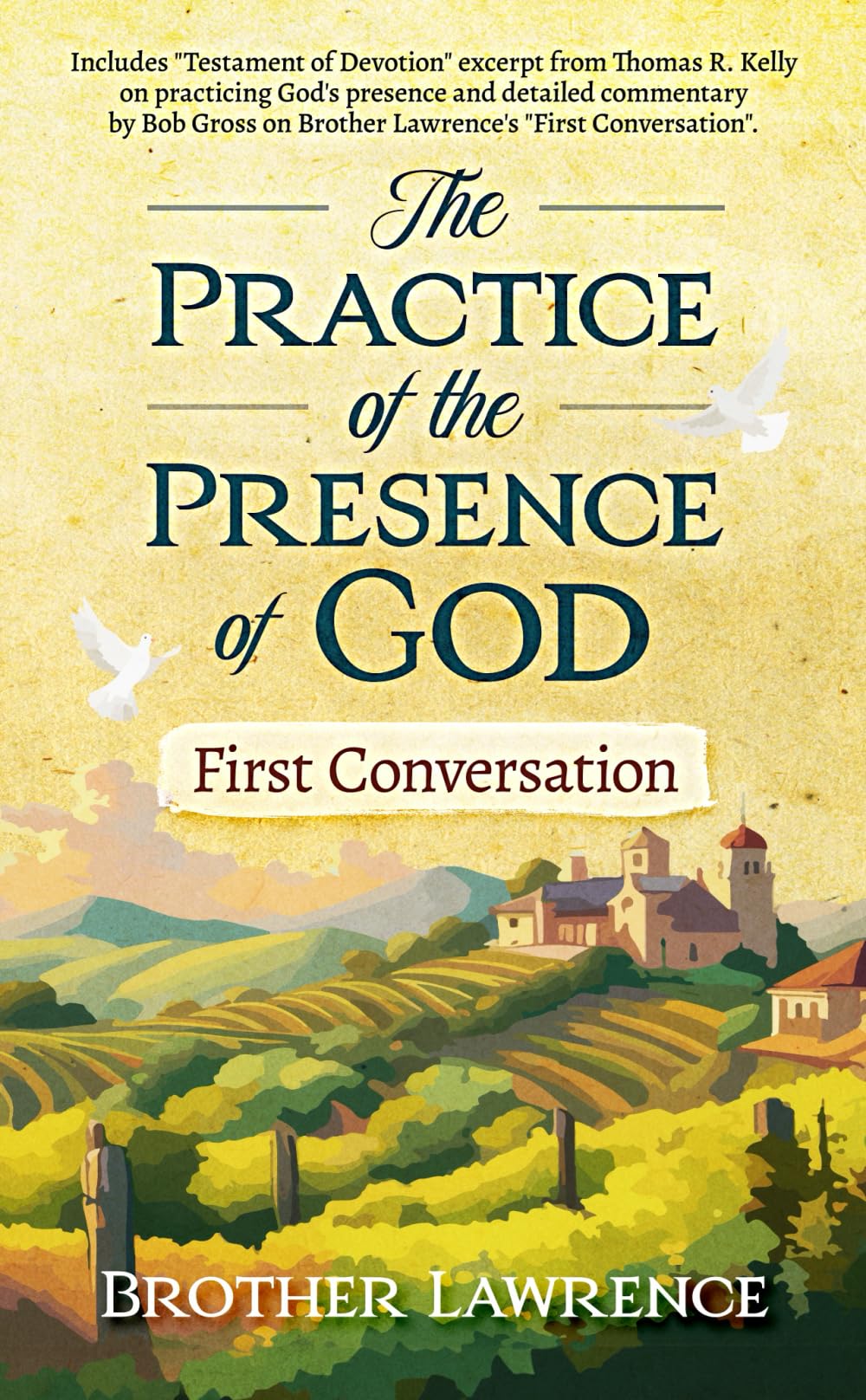 The Practice of the Presence of God, First Conversation