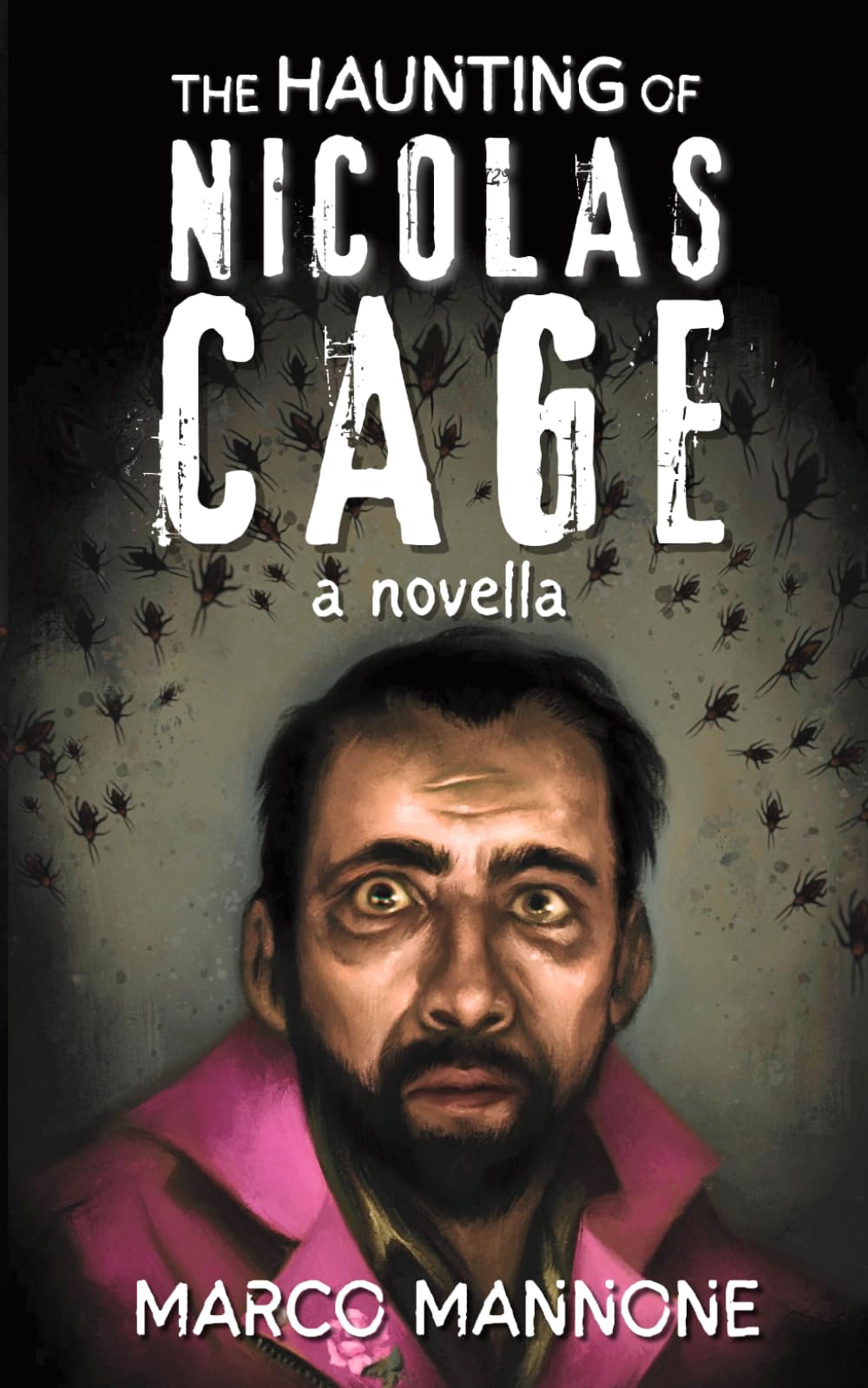 The Haunting of Nicolas Cage: a novella