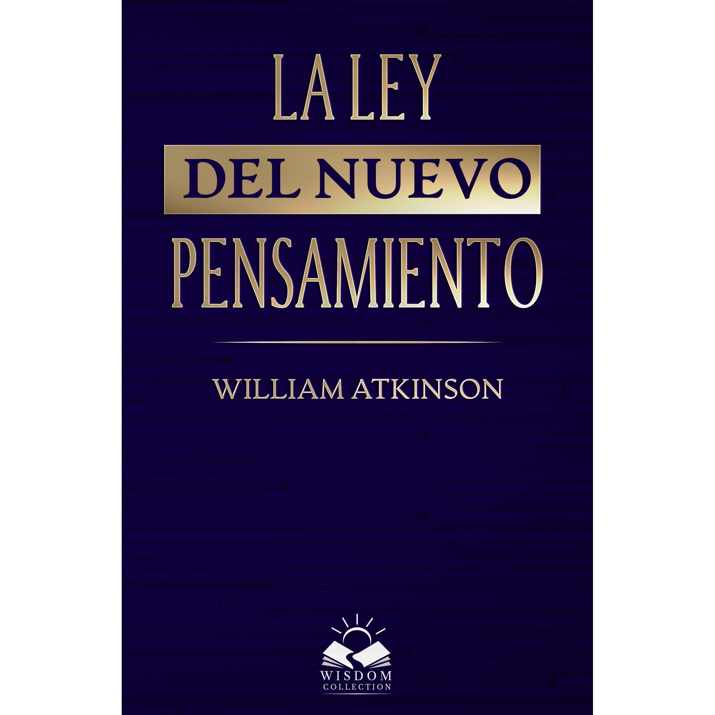 La Ley del Nuevo Pensamiento
